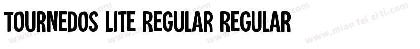 Tournedos Lite Regular Regular字体转换